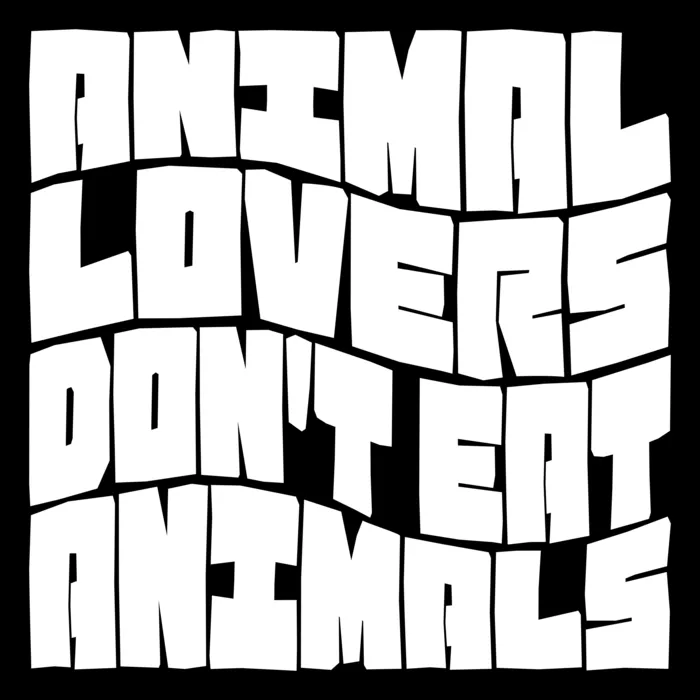 Vegan message sticker: Animal Lovers Don't Eat Animals