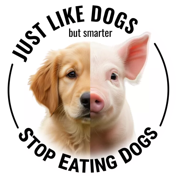 Vegan message sticker: Just Like Dogs But Smarter