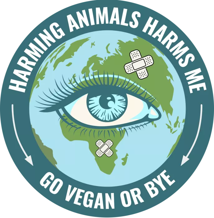 Vegan message sticker: Harming Animals Harms Earth - Go Vegan Or Bye
