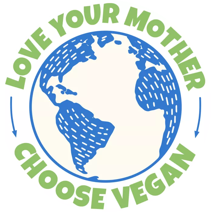 Vegan message sticker: Love Your Mother - Choose Vegan