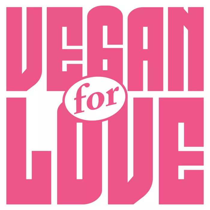 Vegan message sticker: Vegan For Love